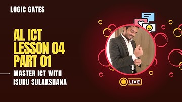 AL 2025 - Lesson 04 - Logic Gates - Part 1 - Speed Revision - Walk To Success