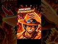 How Much Stronger Was Portgas D. Ace? 🔥 Truth Revealed!