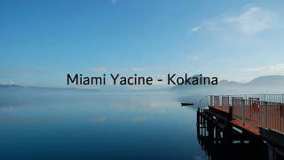 Miami Yacine - Kokaina Karaoke