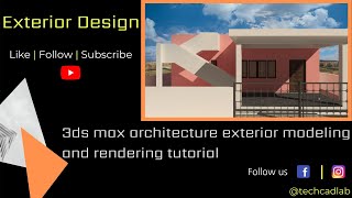 3dsmax architecture exterior modelling tutorial|Beginners Guide|Part-1|Exterior Design-1|Techcadlab