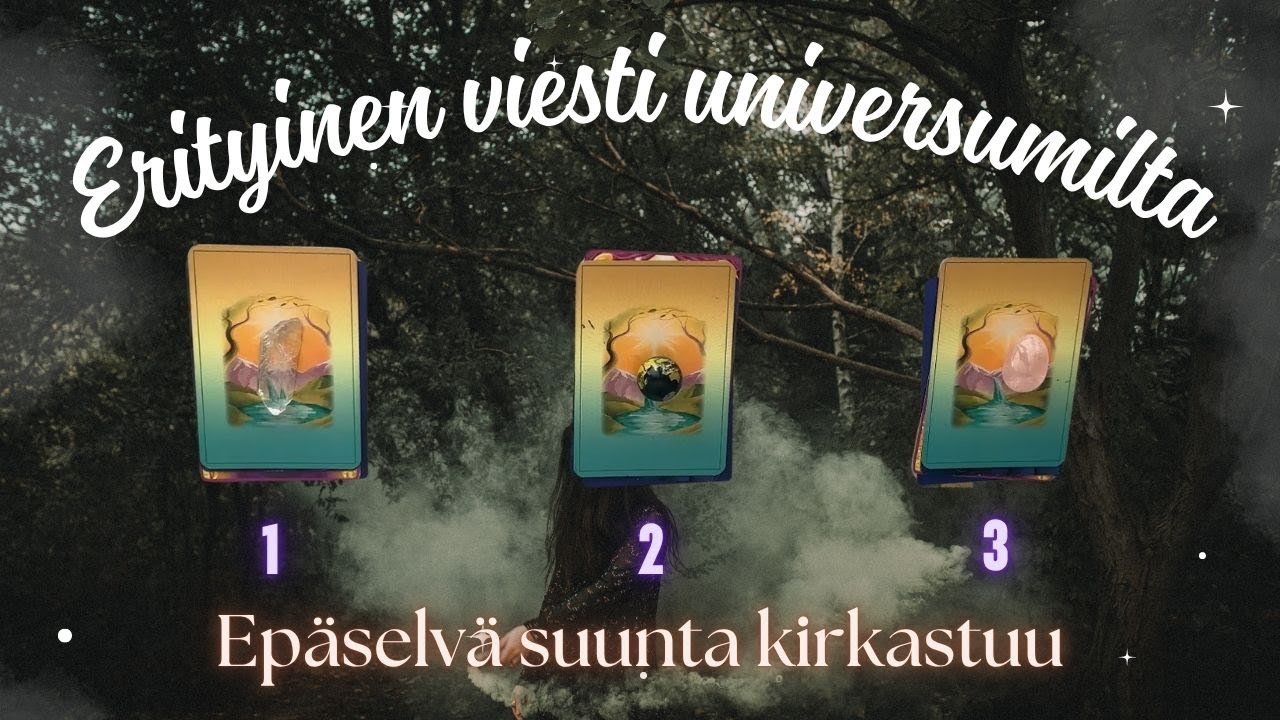 ERITYINEN viesti universumilta 📩 Suunta kirkastuu 💡 Ajaton tarot-tulkinta