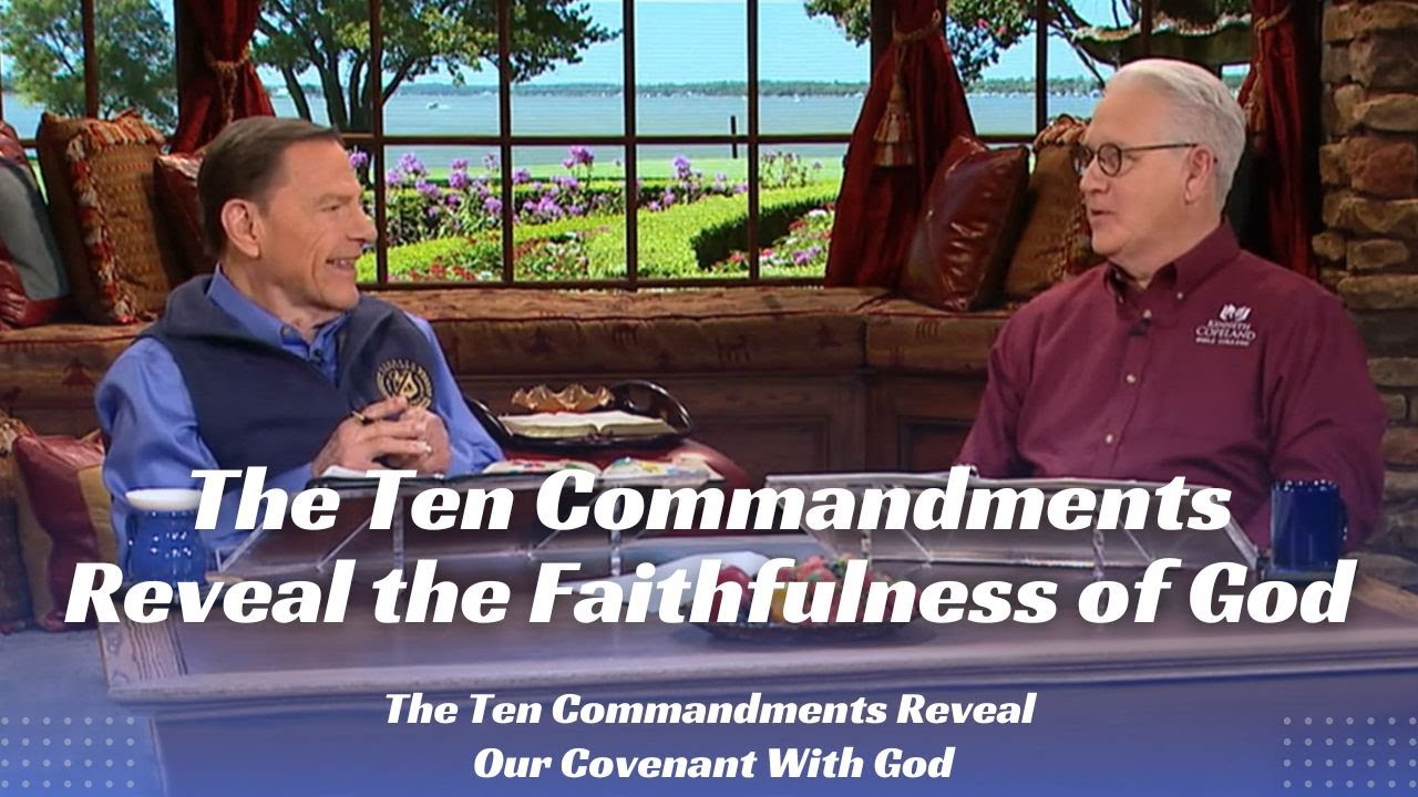 The Ten Commandments Reveal the Faithfulness of God - YouTube