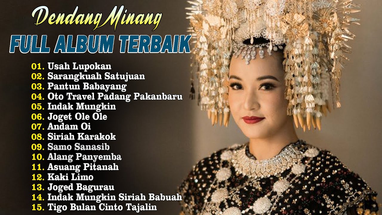 Dendang Minang Enak Didengar Saat Kerja - Kompilasi Dendang Minang Terbaik 2025