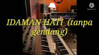 IDAMAN HATI (Tanpa gendang)  Rita Sugiarto