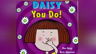 #magicaltime Daisy You Do | daisy story | Children's Book Read Aloud