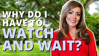 Watchful Waiting In Cancer: "Why do I Have to Delay Treatment? | The Patient Story