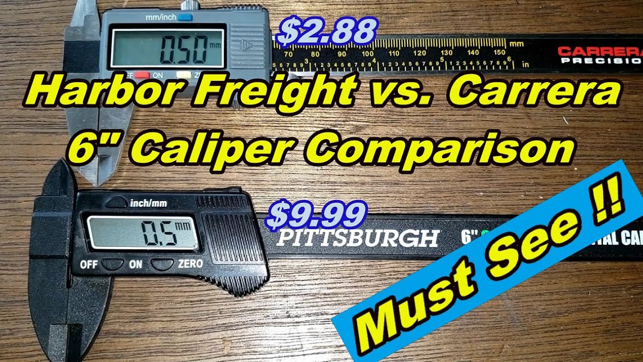 Harbor Freight 6 inch Digital Caliper vs. Carrera 6 inch Digital Caliper,  Tool Review - YouTube