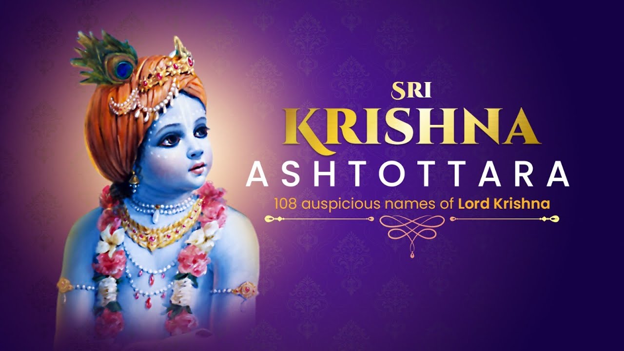 Sri Krishna Ashtottara   108 Divine Names of Lord Krishna  ISKCON Bangalore