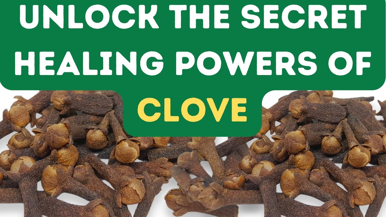 13 PROVEN HEALTH BENEFITS OF CLOVE YouTube