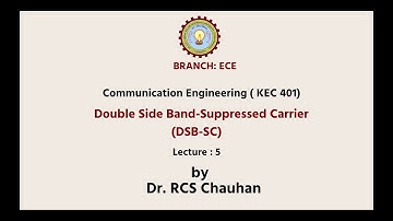 Communication Engineering | Double Side Band-Suppressed Carrier | AKTU Digital Education