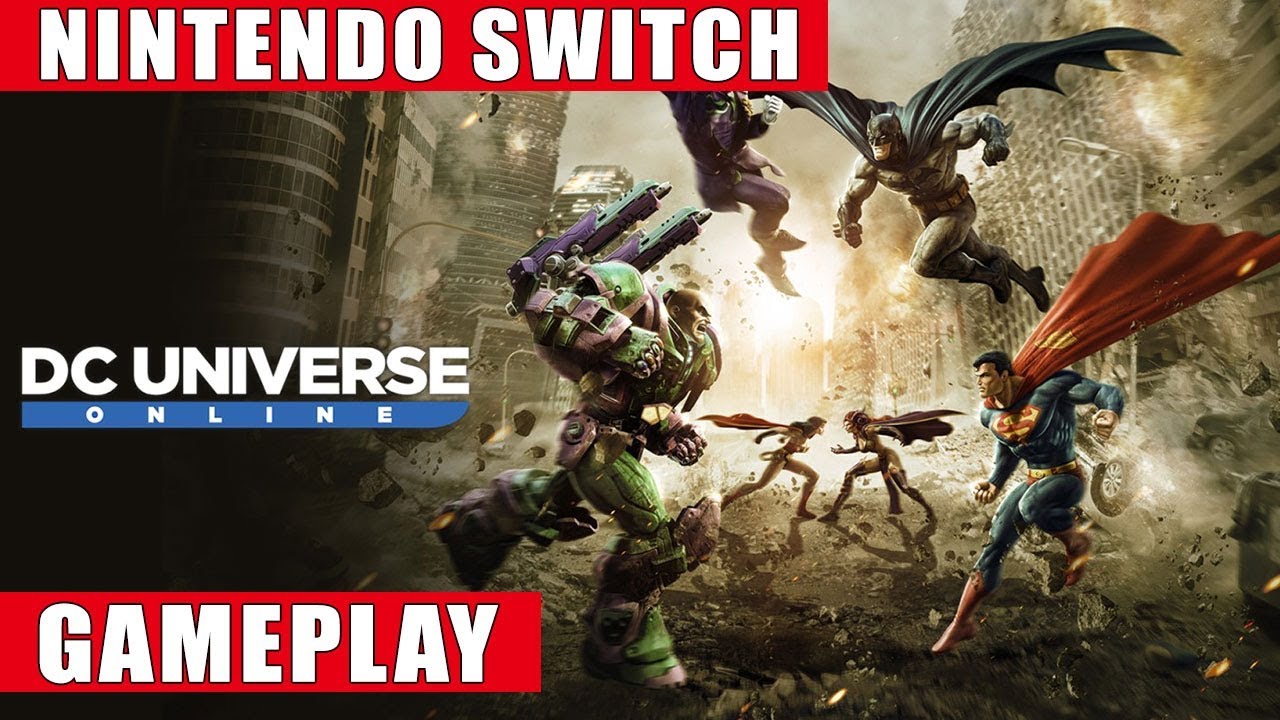 DC Universe Online Nintendo Switch Gameplay 