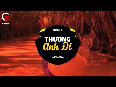 Thương Anh Đi ~ Em Ơi Chờ Chi Thương Anh Đi | Nhạc Remix Hot Trend 2026 | G5R Remix