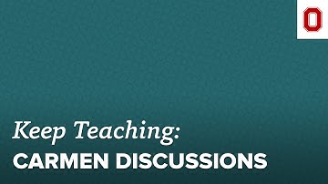 Quick Tip: CarmenCanvas Discussions