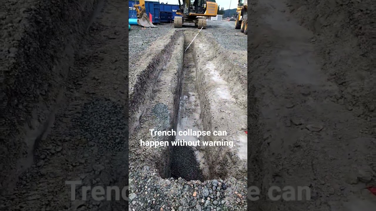 Trench collapse can happen without warning.