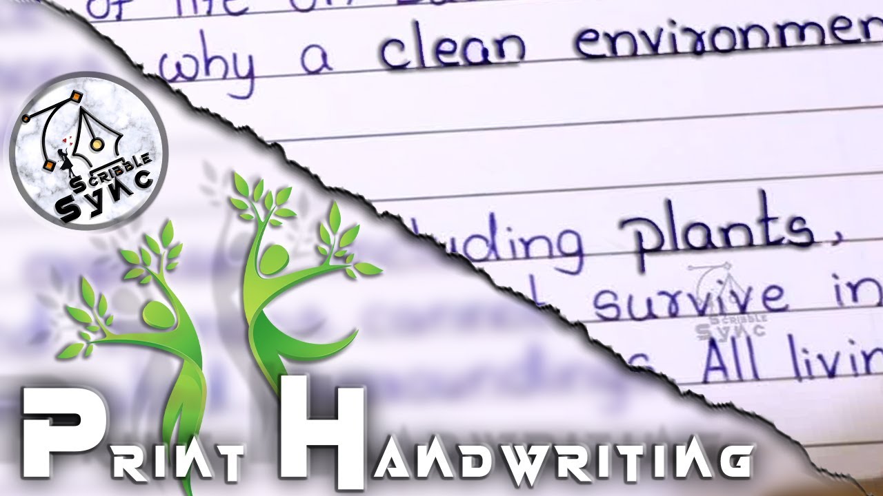 Necessary of Clean Environment | Print Handwriting | Scribble Sync | Non- Cursive Handwriting Video