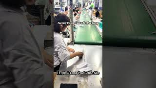 One-stop Desk Lamp Production & Processing#LEDTableLampFactory #TableLampFactory