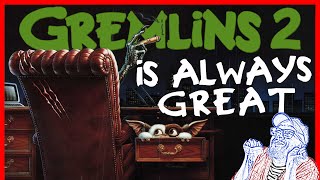 Gremlins 2: The New Batch is ALWAYS GREAT!