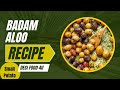 Badam Aloo | How to make a Badam Aloo recipe
