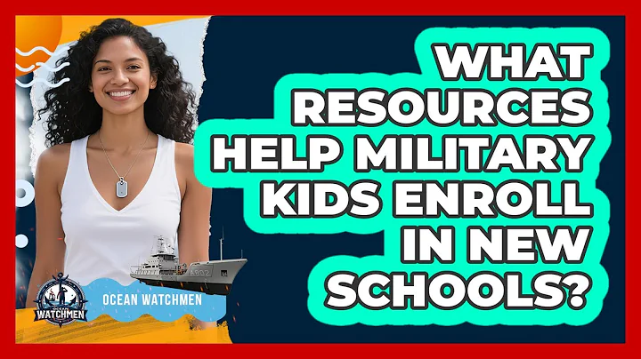What Resources Help Military Kids Enroll In New Schools?