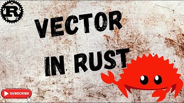 Vectors | Vector Operations | Rust