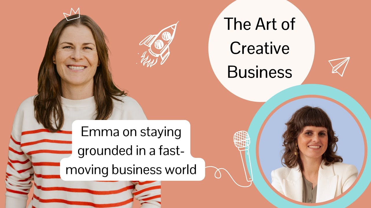 Meet Emma | Staying Grounded in a Fast-Moving Business World - YouTube