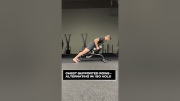 Chest Supported Rows - Alternating w/ ISO Hold