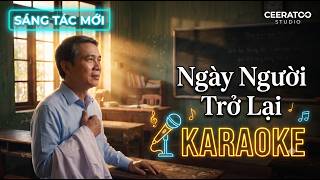 Ngày Người Trở Lại - Karaoke - Nhạc Soft Rock Hoài Niệm | Sáng Tác Mới | Con đường của Ceeratoo screenshot 5