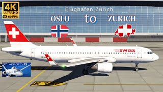 4K | Oslo (OSL) to Zurich (ZRH) | Swiss Airline Airbus A320 | Aerofly FS Global.