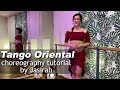 Tango Oriental by Jasirah - choreography tutorial