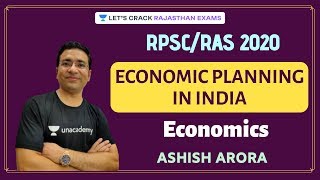 Economic Planning in India | Economics | RAS/RPSC 2020/21 | Ashish Arora