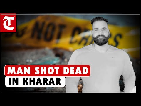 Armed men shoot dead bouncer in Kharar