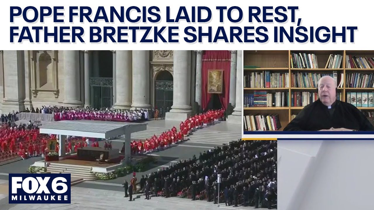 Pope Francis Funeral, Fr. Jim Bretzke shares insight and discusses next steps | FOX6 News Milwaukee
