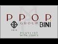 Ppop group playlist with lyrics sb19 and bini