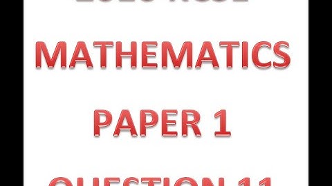 2016 KCSE MATHEMATICS PAPER 1 QUESTION 11