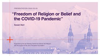 Susan Kerr - Freedom of Religion or Belief and the COVID-19 Pandemic