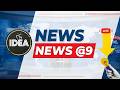 Top Stories On IDEA Tv NEWS @9 ~ 26 MAY 2026