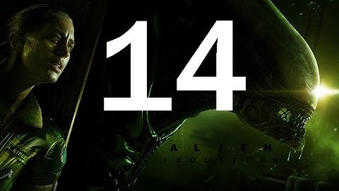 Alien Isolation Get To The Server Hub Gameplay Part 14 (Xbox One, PS4)