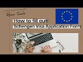 How To Fill Out The Schengen Visa Application Form Tourist Visa Short Stay Schengen Visa Part 5