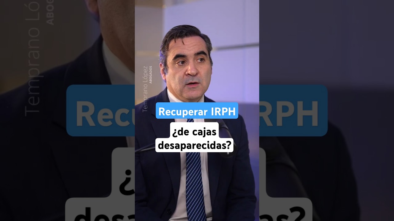 ⚖️ IRPH y bancos: ¡Recupera tu dinero aunque la caja ya no exista!