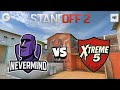 STANDOFF 2 | YCT - NeverMind vs Xtreme 5 | Match 7 🔥🥵