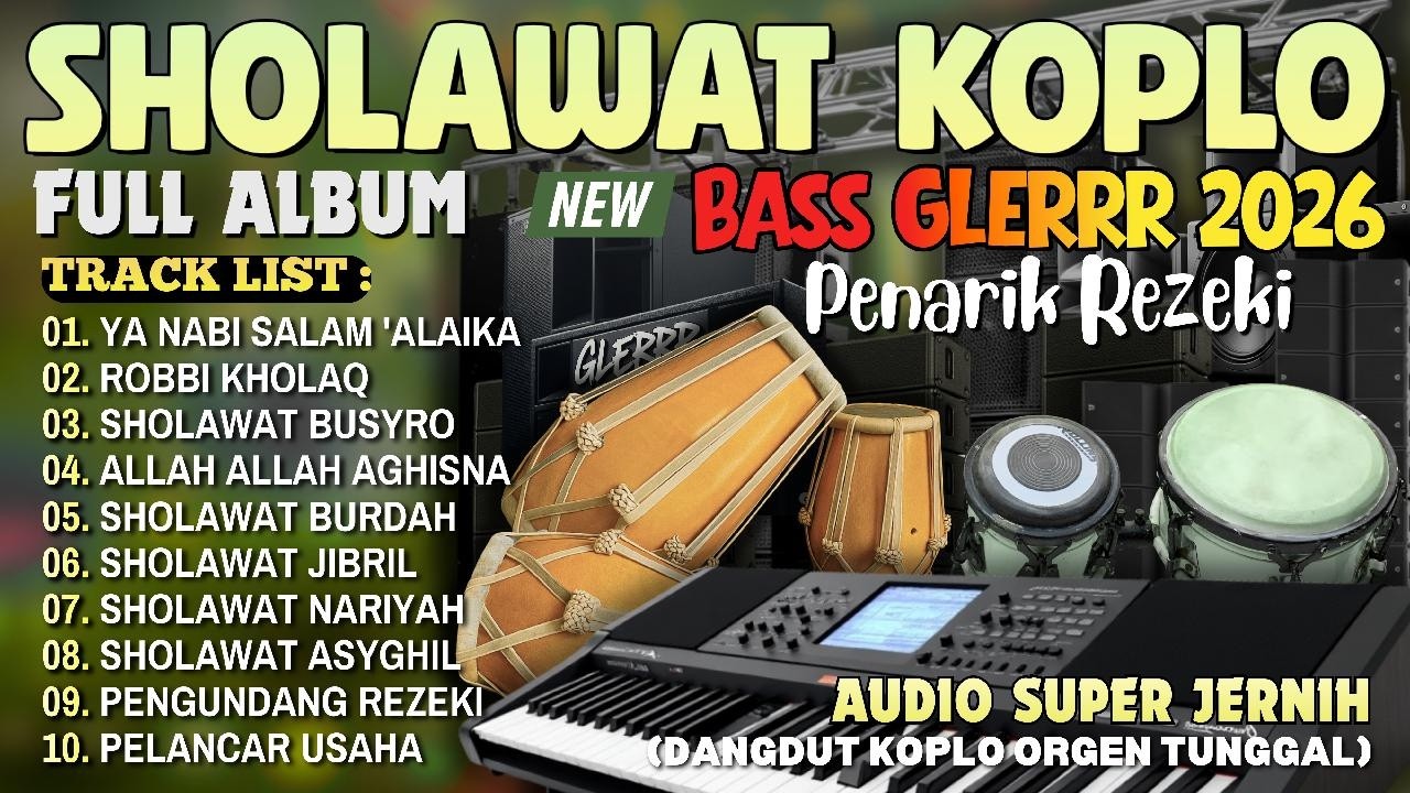 SHOLAWAT NARIYAH PENARIK REZEKI MUSTAJAB 2026 | SHOLAWAT DANGDUT KOPLO PENYEJUK HATI BASS ADEM PULEN