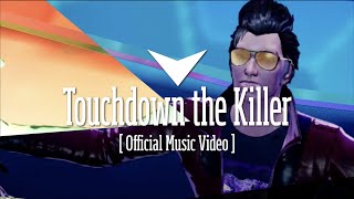 RED ORCA - Touchdown the Killer [Official Music Video ]