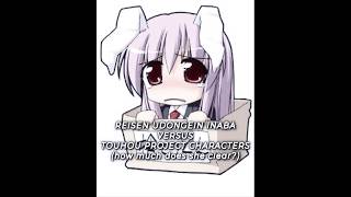 Reisen Udongein Inaba VS Touhou Project Characters || #touhouproject #touhou