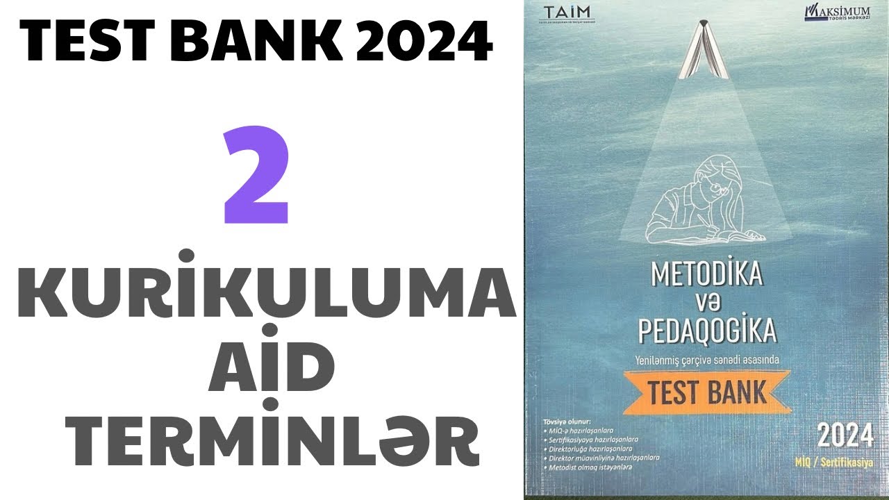 KURİKULUM TEST BANK -2024. Fənn kurikulumuna aid terminlər. Təlimçi Coşqun Namazov. (050-334-12-64)