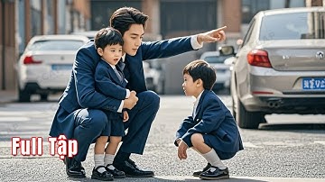 Tổng Tài vô tình gặp đứa trẻ giống con trai mình y đúc, không ngờ là... #phimhay