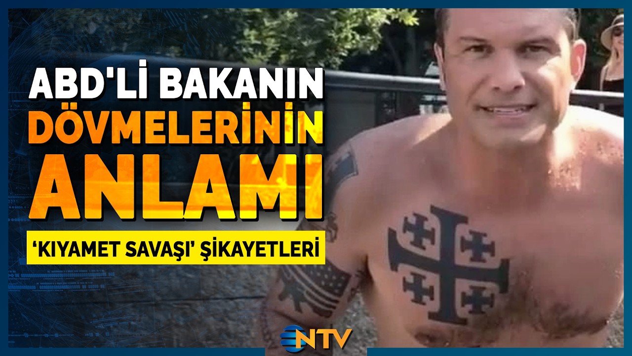 Pentagon'da Armageddon Zihniyeti: Bakan Hegseth'in Dövmeleri Ne Anlatıyor? | NTV