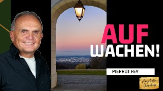 Pierrot Fey - Aufwachen! Doros Worship - 17.05.2024