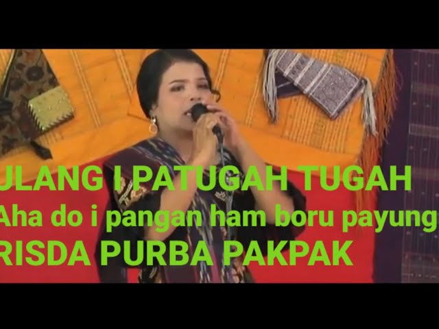 Boru Payung aha do i pangan ham ( Ulang i Patugah tugah) by Risda Purba class=