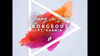 Borgeous - Young In Love  (Official Music)
