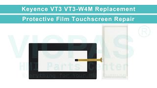 VT3-W4M Keyence VT3 HMI Panel Glass Front Overlay Replacement Repair